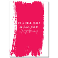 To A Distinctly Average Hubby Anniversary Card